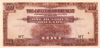 100 Dollars “Banana Money” Japanese Government 1944